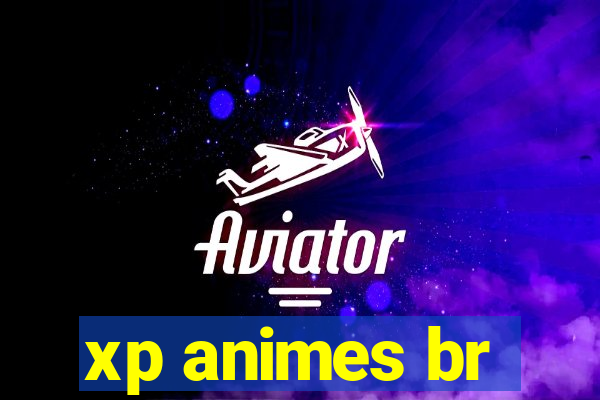 xp animes br